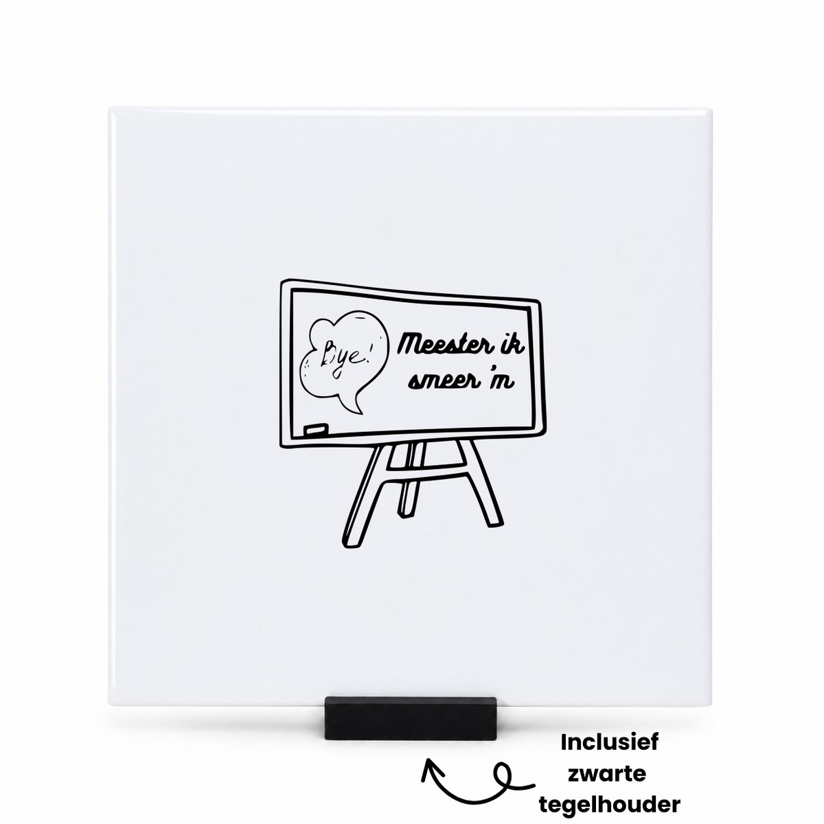 Hacebo Meester ik smeer hem! tegeltje met tegelhouder - Meester - Cadeaupakket meester - tegeltjes met tekst - einde schooljaar - afscheid - Leuk cadeau voor je meester om te geven - spreuktegels - 15x15 CM Wit