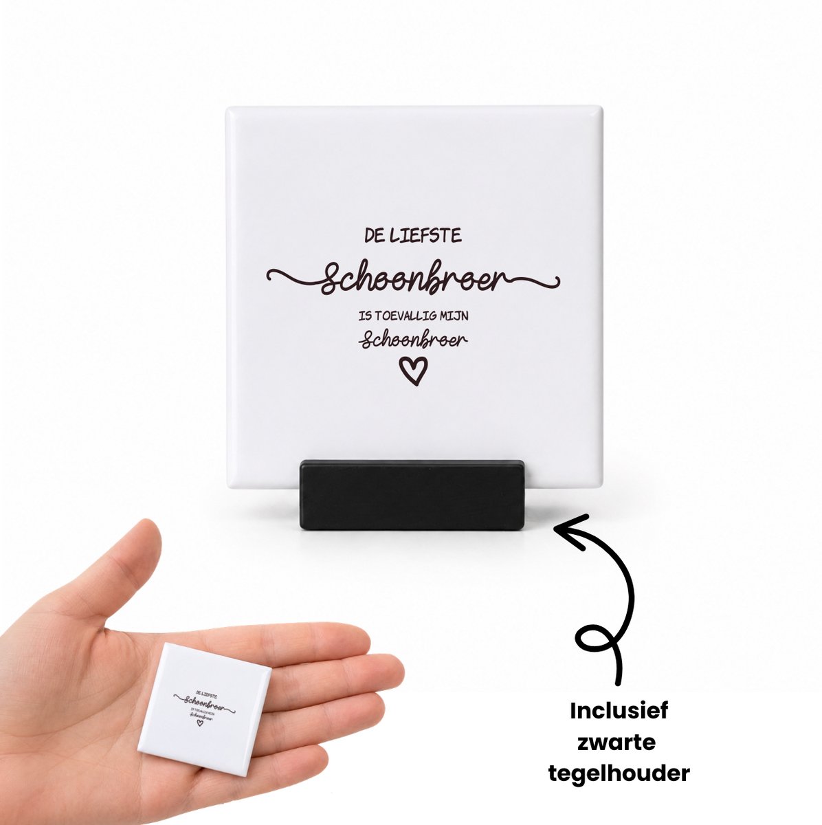 Hacebo Schoonbroer cadeau tegeltje met tegelhouder - De liefste Schoonbroer - tegeltjes met tekst - broer cadeau - Schoonbroer - Schoonbroer cadeautjes - Schoonbroer verjaardag - liefste Schoonbroer - spreuktegels - 4.8x4.8 CM Wit