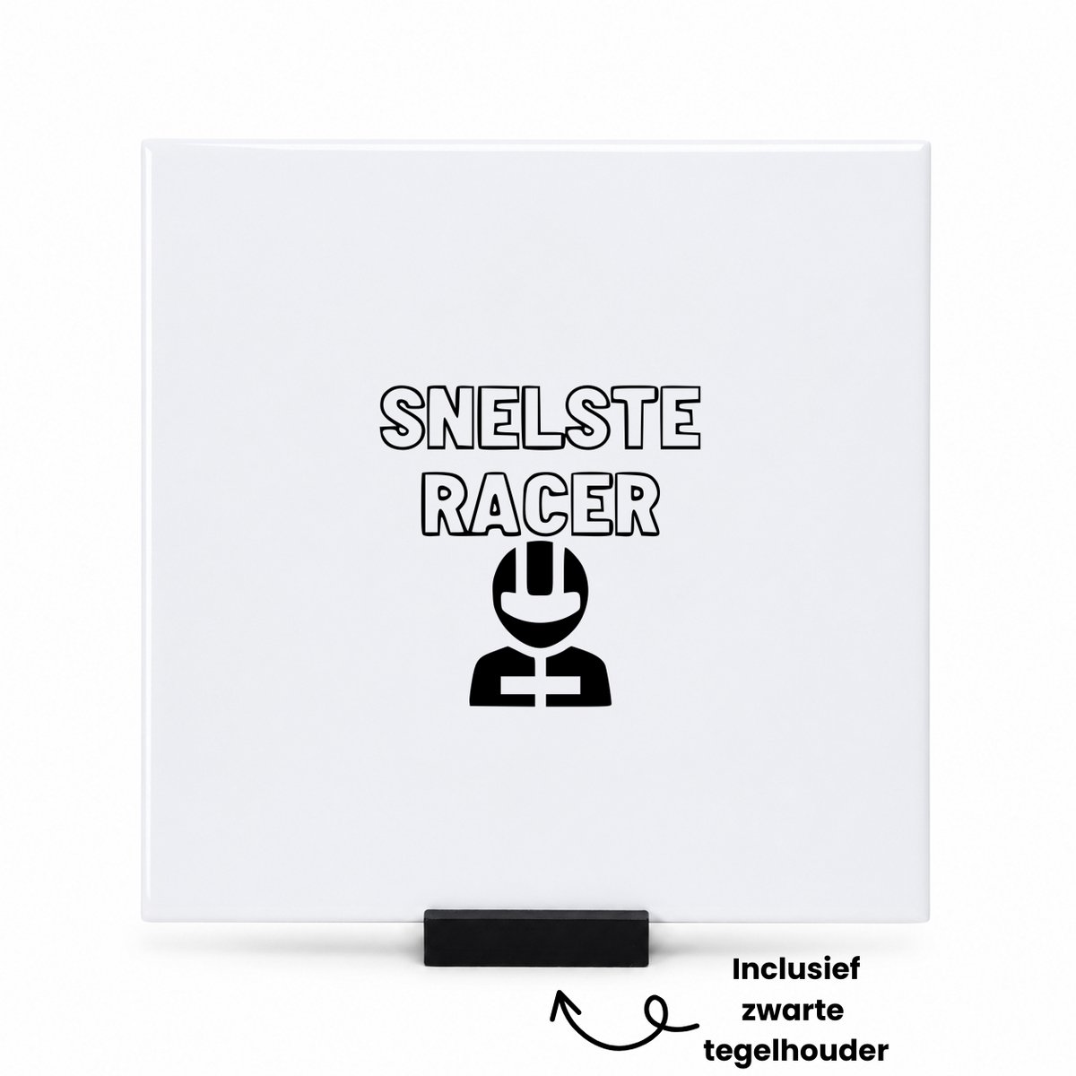 Hacebo Snelste racer tegeltje met tegelhouder - Racer - Familie vrienden - tegeltjes met tekst - Cadeau - spreuktegels - 15x15 CM Wit