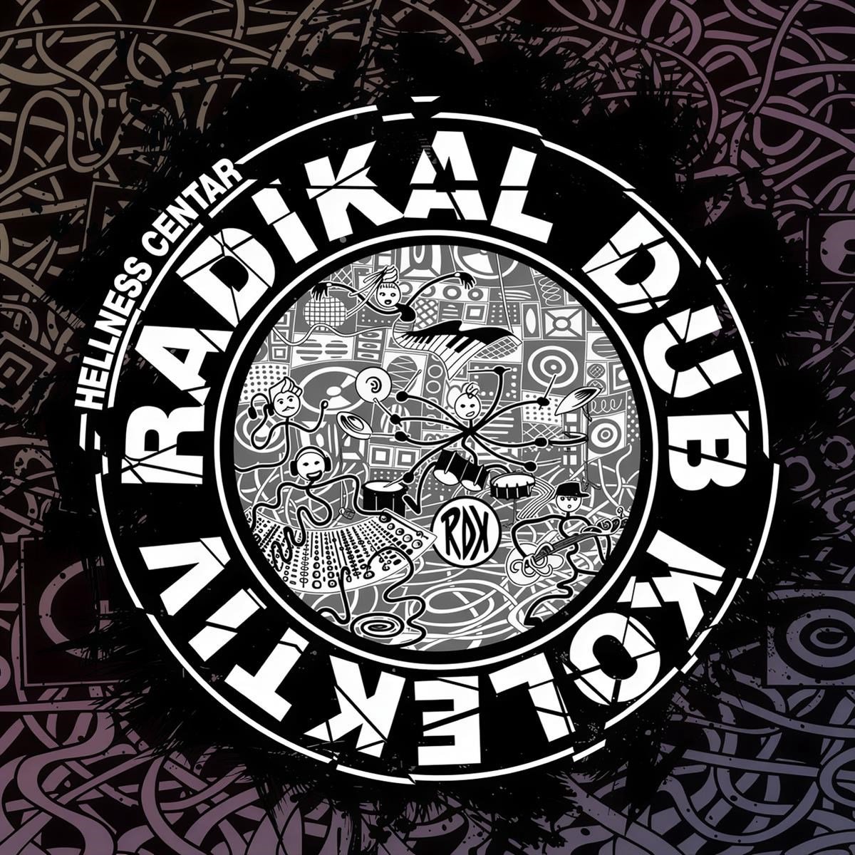 Radikal Dub Kolektiv - Hellness Centar (CD)