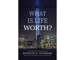 What Is Life Worth? New Edition with Reflections 25 Years After 9/11