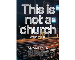 Manifesta 16 Ruhr: This is not a church