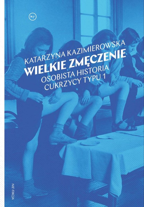 Wielkie zmęczenie. Osobista historia cukrzycy typu 1 - cover