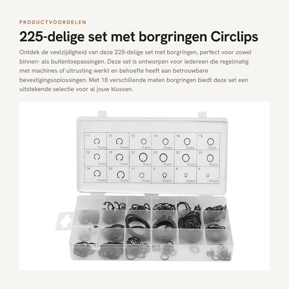 Dailygoods- Circlips Set 225-delig - Borgringen 18 Maten - Drukhouder - Metaal - Voorkomt Zijdelingse Beweging