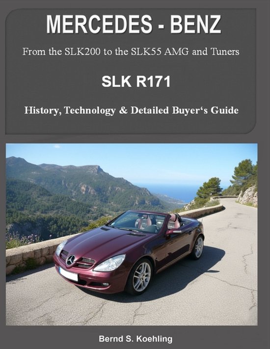 Mercedes-Benz, the Slk Models - cover
