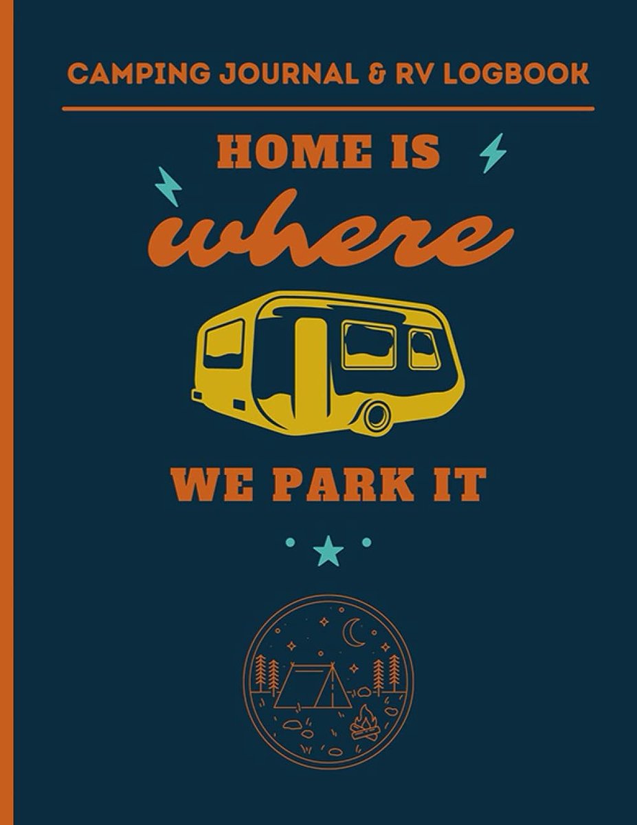 Thijox - Home is Where We Park It - Camping Journal & RV Travel Logbook, Avontuurlijke Reisplanner voor Gezinnen en Stellen, Perfect voor Kampeerders,