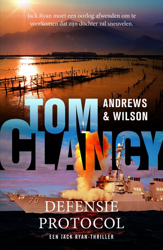 Boekcover van Tom Clancy Defensieprotocol. Een oorlogsschip lanceert een raket bij zonsondergang.