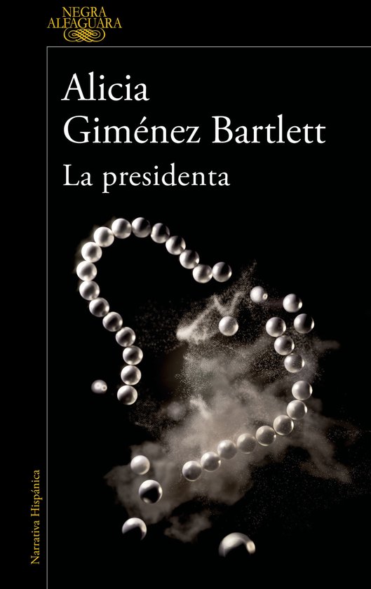 Couverture du livre "La presidenta" avec des perles formant un cœur et un point d'interrogation, avec de la fumée sur fond noir.