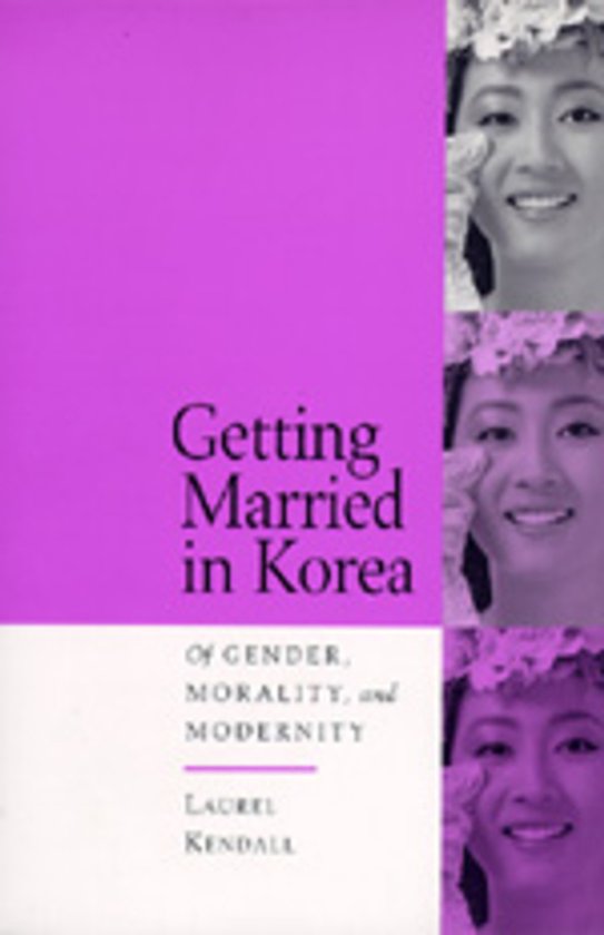 Getting Married in Korea - of Gender, Morality & Modernity ( ... - cover
