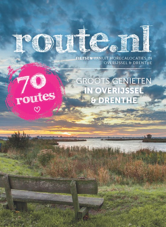 route.nl - Groots genieten in Overijssel en Drenthe
