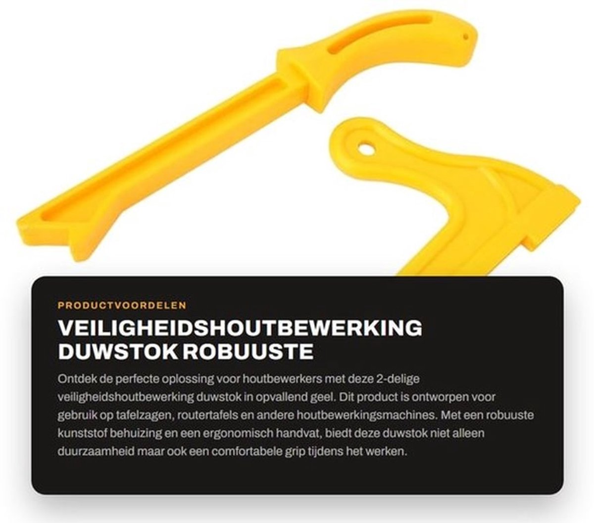 Veiligheidshoutbewerking - Duwstok - Robuuste kunststof - Geel - Essentiële veiligheidsbescherming - Ideaal voor houtbewerkers - Tafelzag...