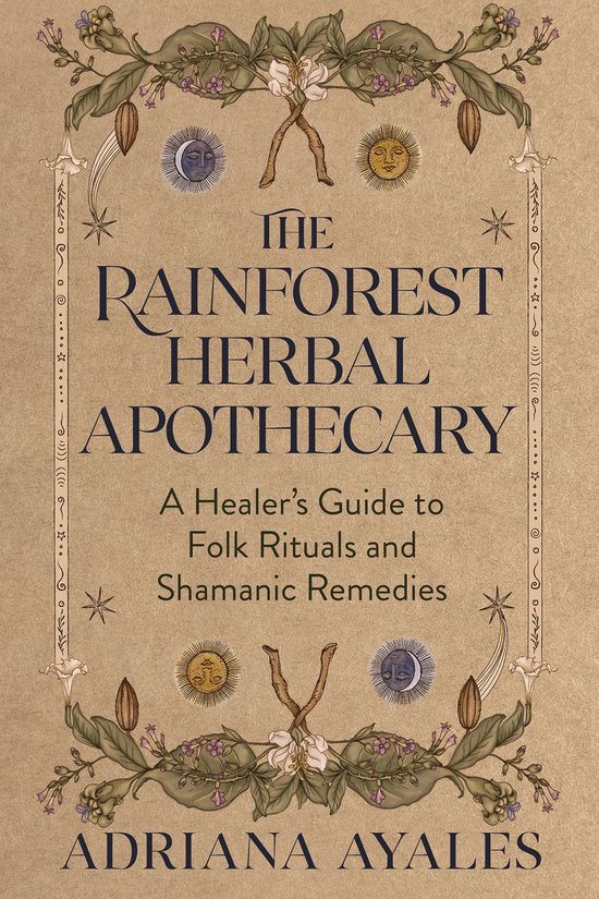 Boek 'The Rainforest Herbal Apothecary' met gouden opdruk op bruin papier. Decoratief kader met plantenmotieven, zon- en maanfiguren.