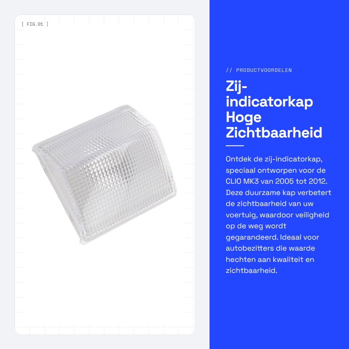 Dailygoods- Zij-indicatorkap Hoge Zichtbaarheid - Duurzaam - Geschikt voor CLIO MK3 - OE Nummer 8200343322 - Verbeterde Zichtbaarheid - Hoogwaardige Materialen - Knipperlichtkap