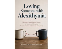 Loving Someone with Alexithymia