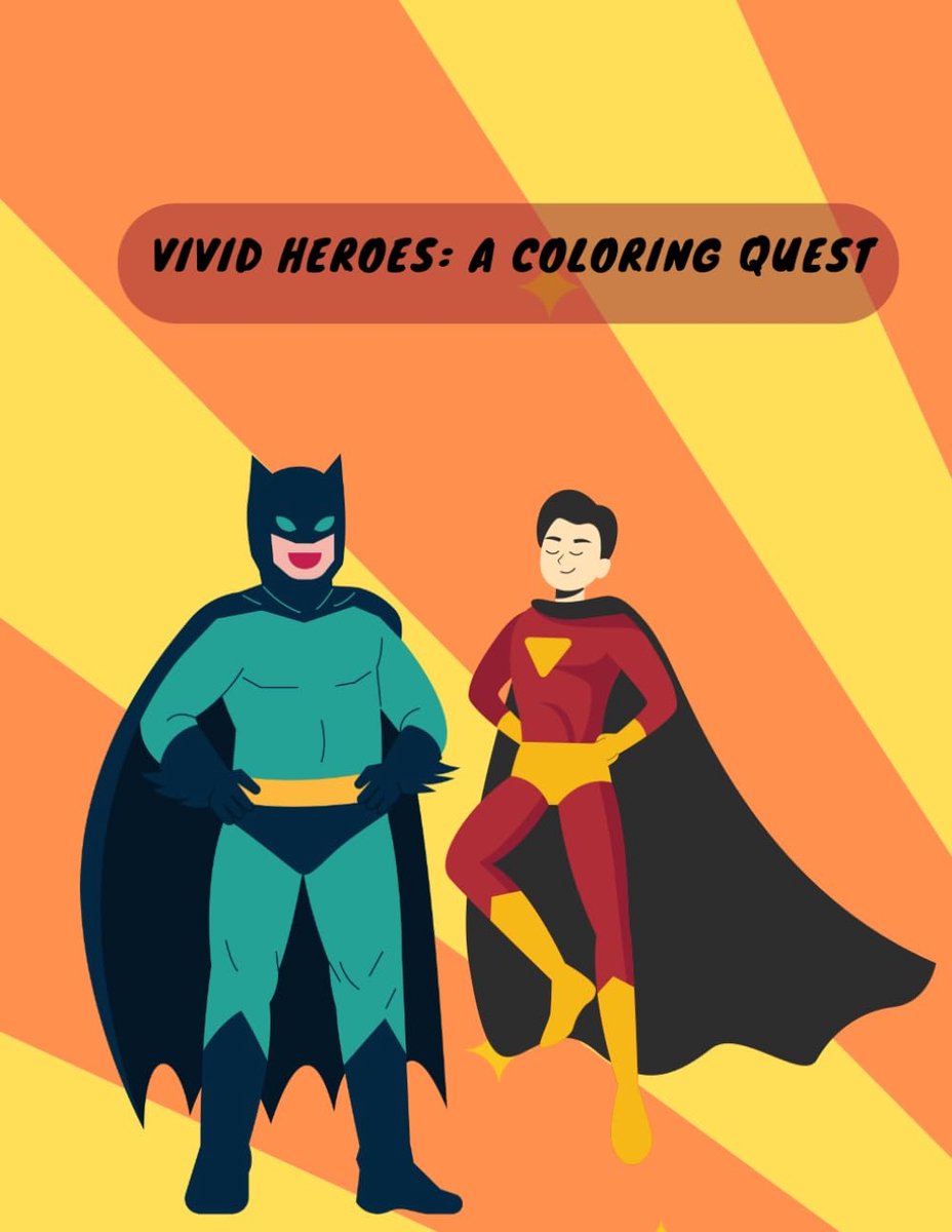 Heroes A Coloring Quest