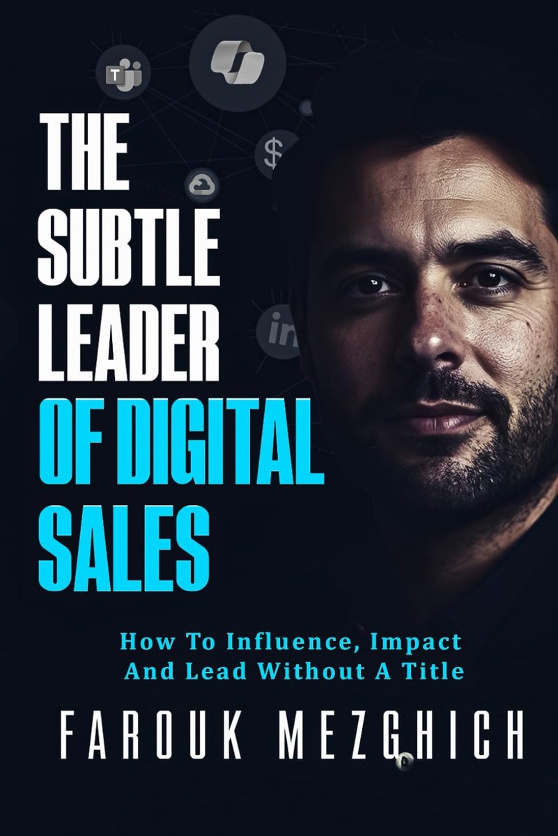 Subtle Leader of Digital Sales: How To Influence, Impact and Lead Without a Title