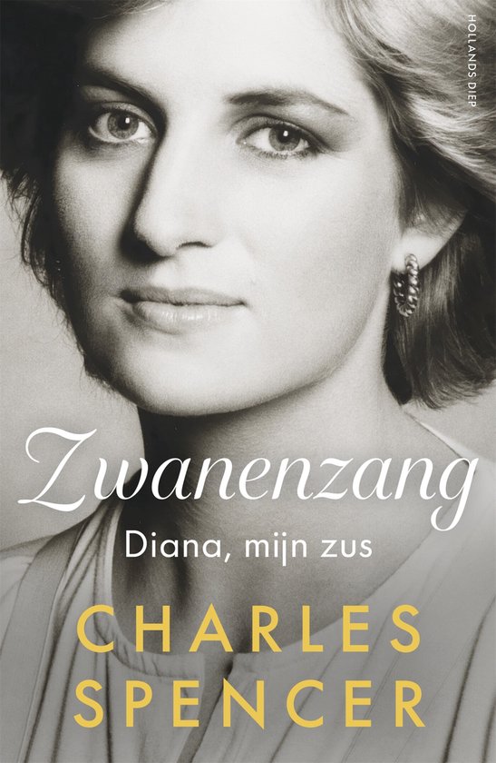 Portret van Diana Spencer, met de titel Zwanenzang. Diana, mijn zus.