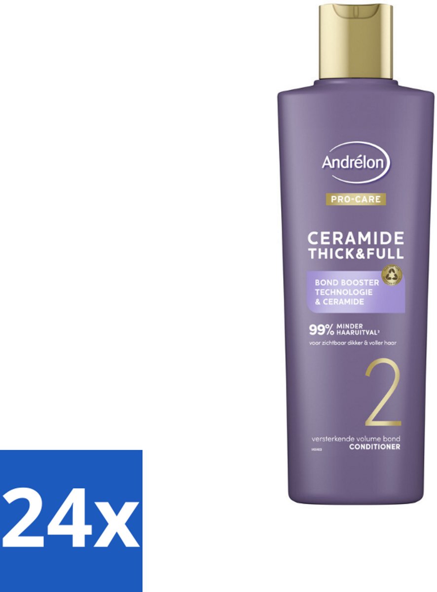 24 x Andrélon – Conditioner – Pro Care Ceramide Thick & Full – 250 ml - Dikker Haar - Voller Haar - Haarversterken - Haaruitval Verminderen - Ceramide