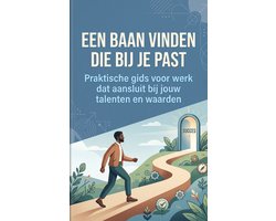 Een baan vinden die bij je past