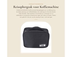 Dailygoods- Koffiemachine Tas - Multifunctionele Reisopbergzak - Bescherming tegen Stof/Botsingen - Ruimtebesparend - Geschikt voor Accessoires - Verstevigde Stiksels - Koffiemaker Tas