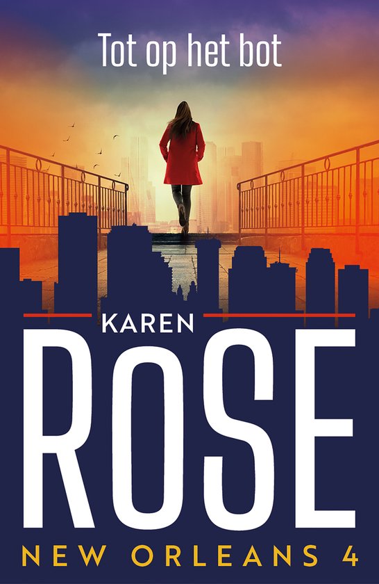 Een vrouw in rode jas loopt over een brug naar een stad, met de titel 'Tot op het bot' van Karen Rose.