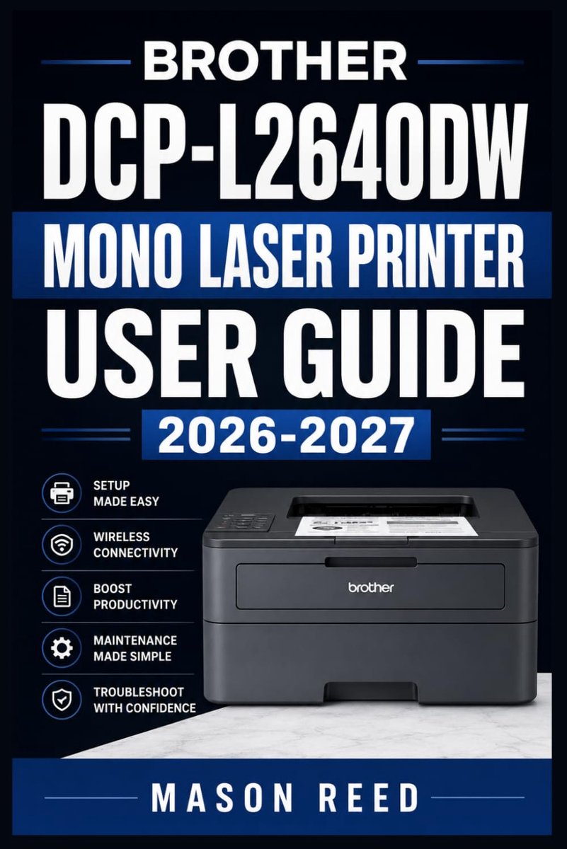 SnelShoppen - Monochrome Laserprinter Gids 2026-2027 - Duidelijke Handleiding voor BROTHER DCP-L2640DW, Efficiënte Printkwaliteit, Voordelig, Geschikt