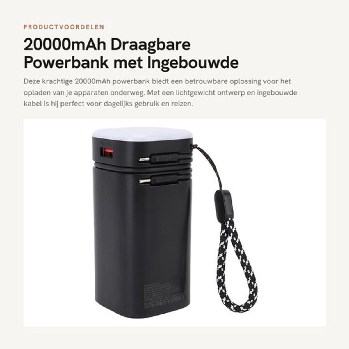 Powerbank 20000mAh Hoge Capaciteit - Draagbare Oplader - Lichtgewicht - Snel Opladen 22,5W - Ingebouwde Kabel - 3 Helderheidsniveaus