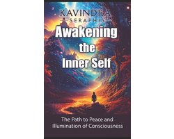 Awakening of Consciousness- Awakening of the Inner Self