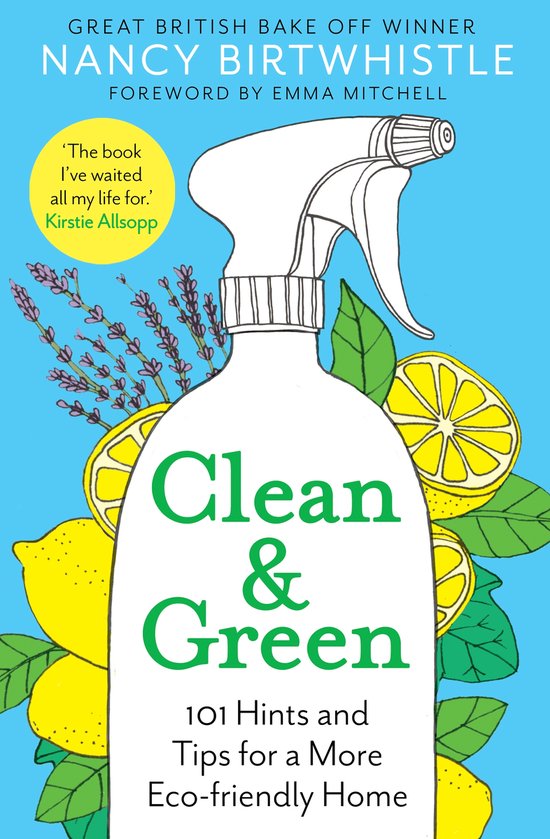 Livre 'Clean & Green: 101 Hints and Tips for a More Eco-friendly Home' avec une illustration d'un flacon pulvérisateur, de citrons et de lavande.