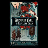 Boekomslag van Alistair Fall and the Restless Dead met een paar in victoriaanse kleding, een skelet, een kat en granaatappels.