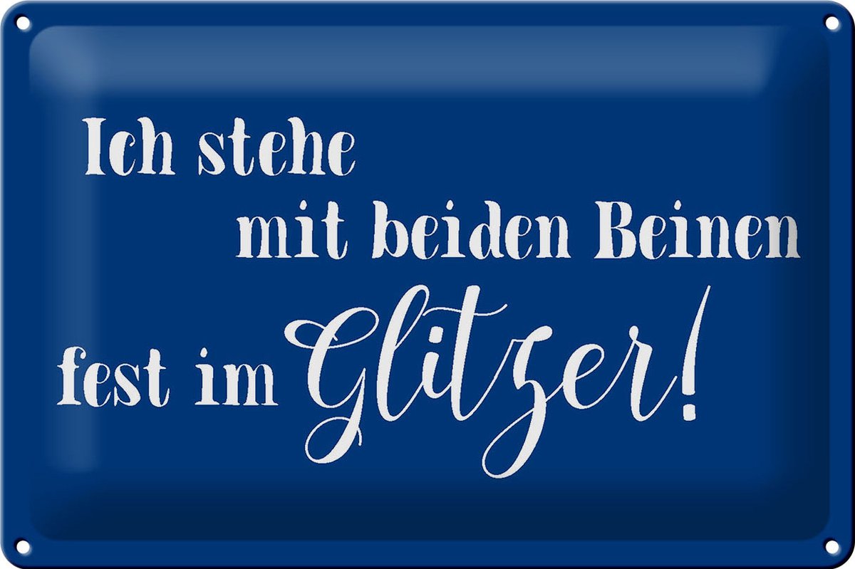 Blechschild Spruch 30x20cm ich stehe mit fest im Glitzer
