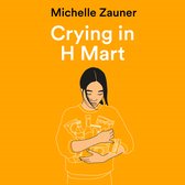 Michelle Zauner, Crying in H Mart, met een illustration van een vrouw die boodschappen vasthoudt.