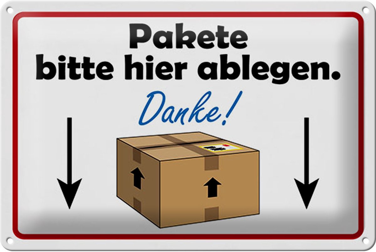 Blechschild Spruch 20x30 cm Pakete bitte hier Schild