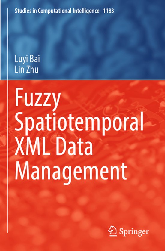 Studies in Computational Intelligence1183- Fuzzy Spatiotempo ... - cover