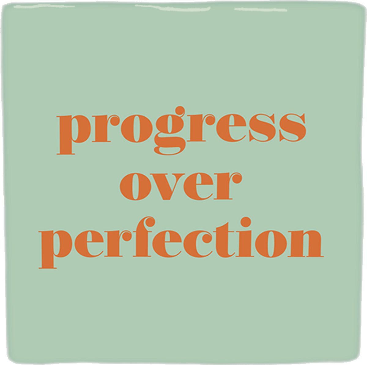 Progress over perfection - Keramische decoratie tegel met tekst