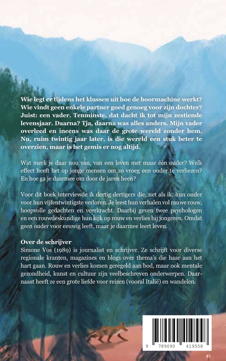 Achterkant van boek 'Geen vader leeft voor eeuwig'. Beschrijft Simone Vos, journalist, die schrijft over regionale kranten en blogs. Een vos staat op een heuvel.