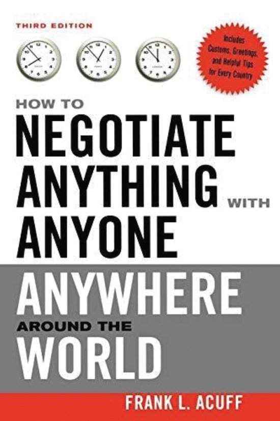How to Negotiate Anything With Anyone Anywhere Around the Wo ... - cover