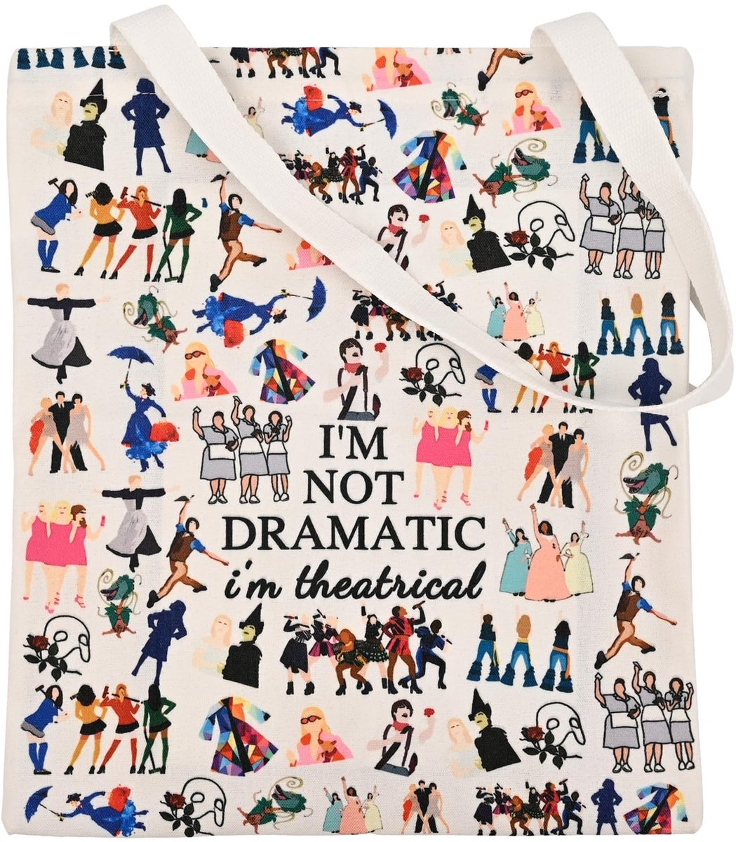 Dailygoods- Schoudertas "I'm Not Dramatic I'm Theatrical" - Broadway-Theater - Draagtas - Canvas - Cadeau voor Musicalliefhebbers - Modieus en Praktisch