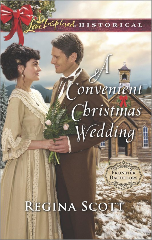 Frontier Bachelors 5 - A Convenient Christmas Wedding - cover