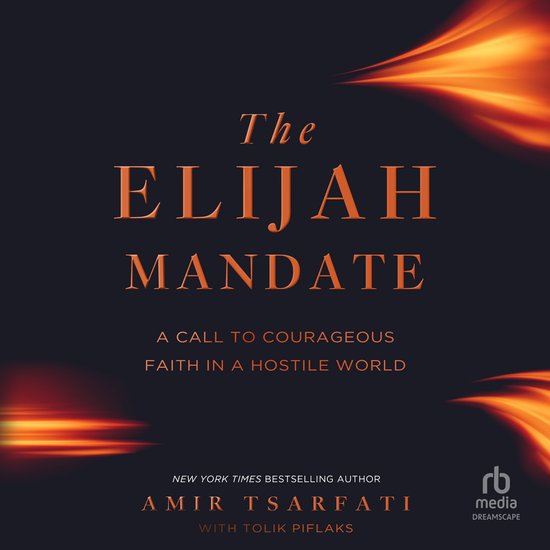 Boekcover 'The Elijah Mandate' met oranje vlammen en gouden tekst.