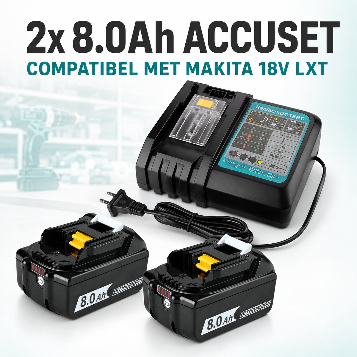 Accuset 18V 8.0Ah – 2 Accu’s met Oplader – Compatibel met Makita 18V LXT – Li-ion Vervangingsaccu’s