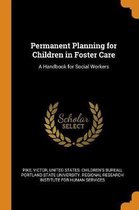 Permanent Planning for Children in Foster Care