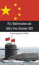 PLA Modernisation and Likely Force Structure 2025