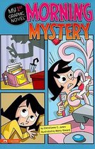 Morning Mystery (My First Graphic Novel)