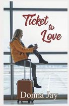 Ticket to Love