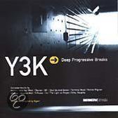 Y3K: Deep Progressive Breaks