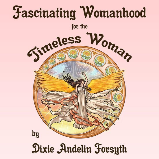 Fascinating Womanhood for the Timeless Woman - cover