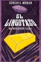 Mil novecientos y algo 1 - El lingotazo