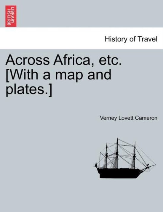 Across Africa, etc. [With a map and plates.] New Edition. - cover