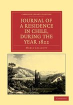 Journal Of A Residence In Chile, During The Year 1822